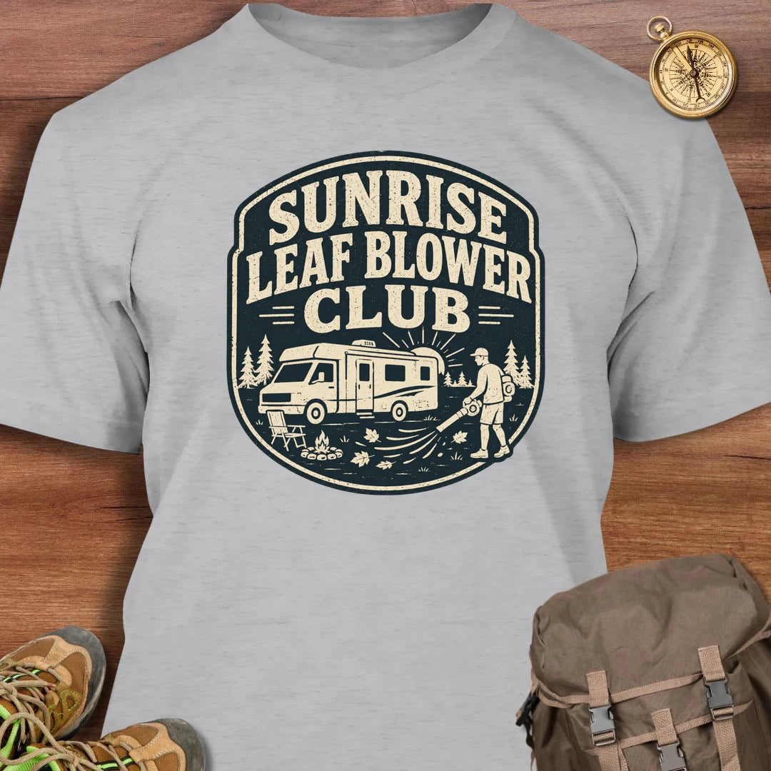 Sunrise Leaf Blower Club T-Shirt