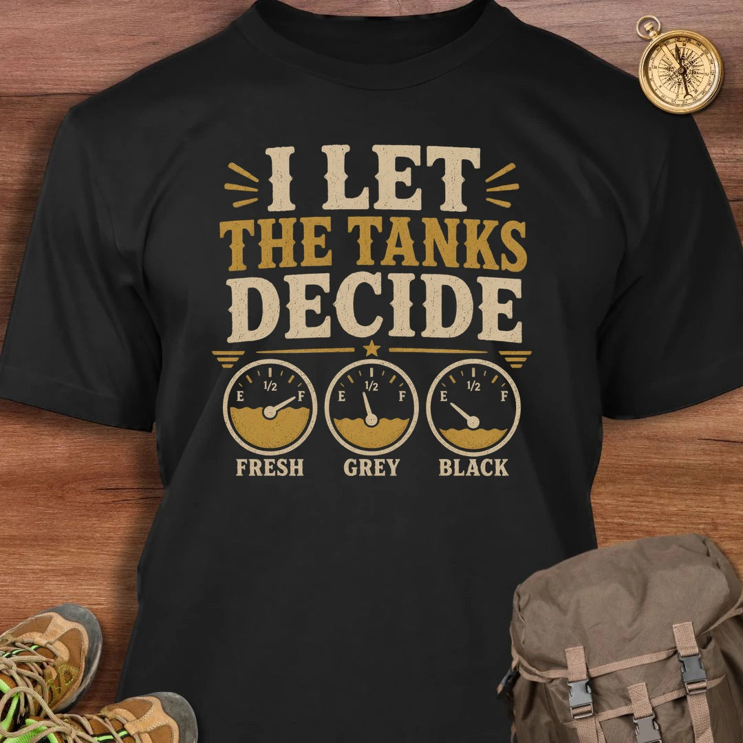 Tanks Decide T-Shirt