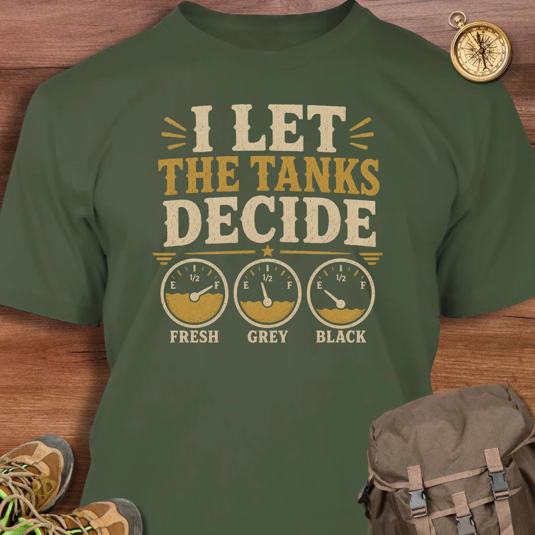 Tanks Decide T-Shirt