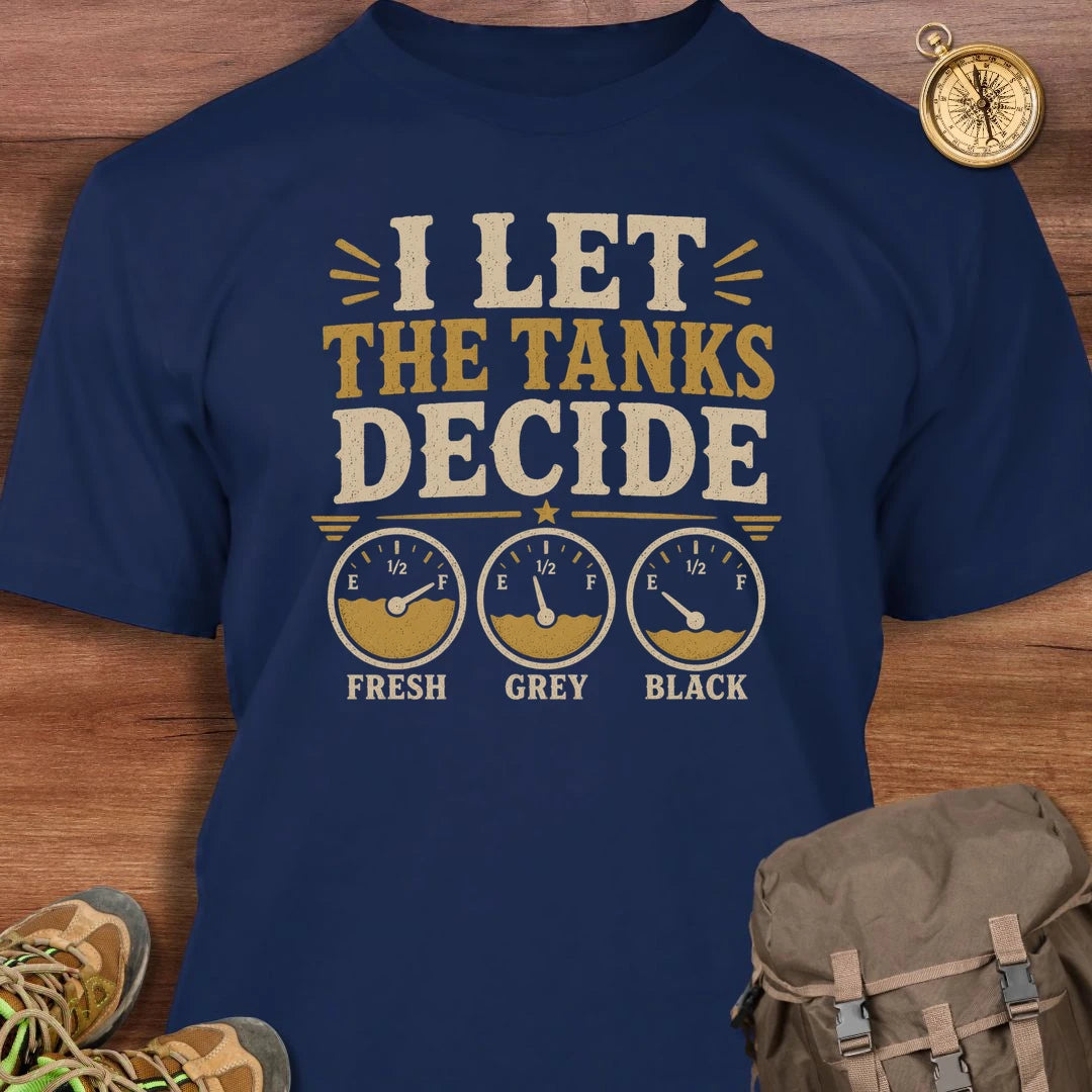 Tanks Decide T-Shirt