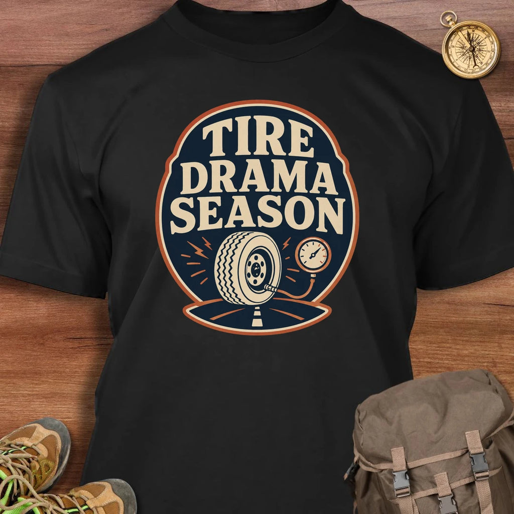 Tire Drama Season T-Shirt