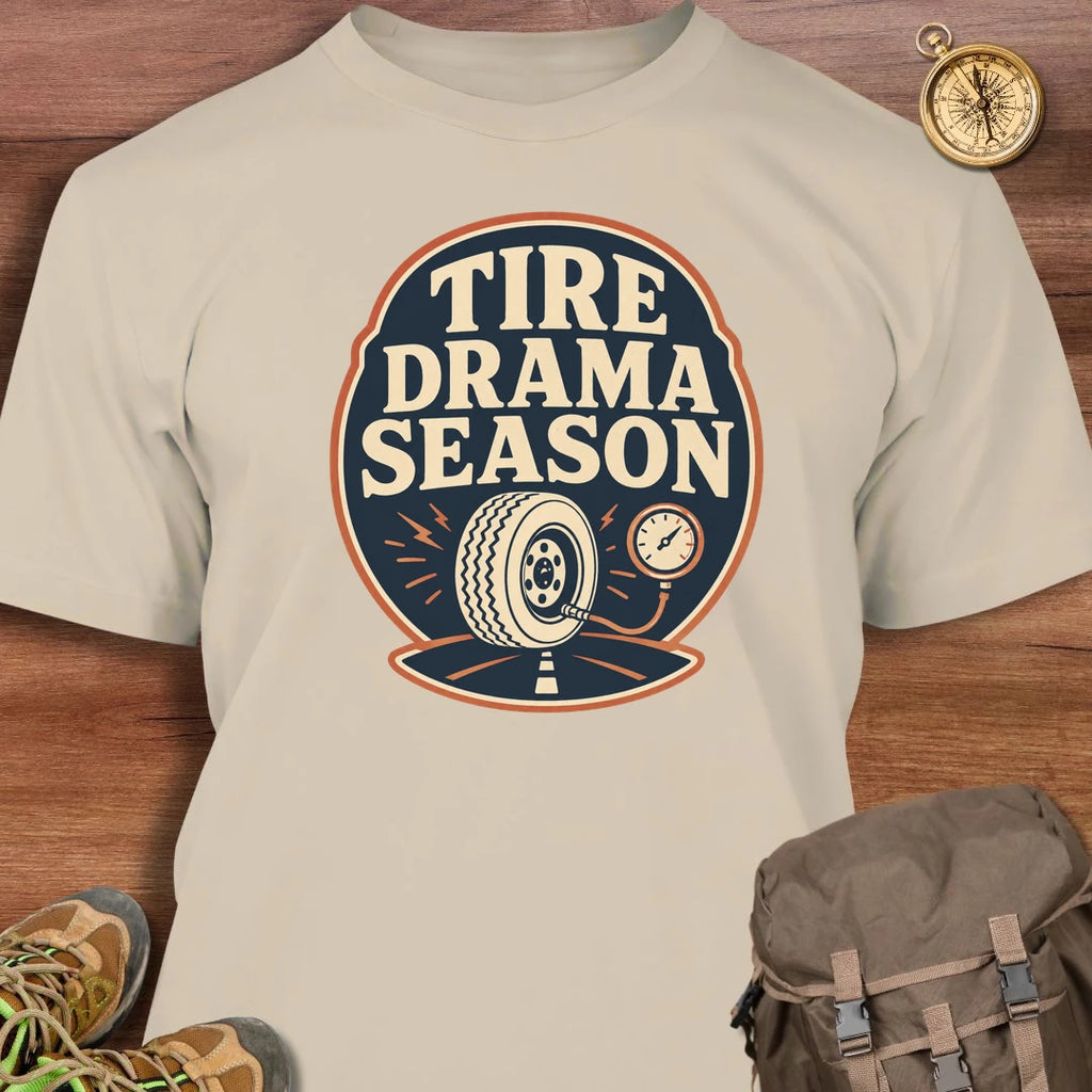 Tire Drama Season T-Shirt