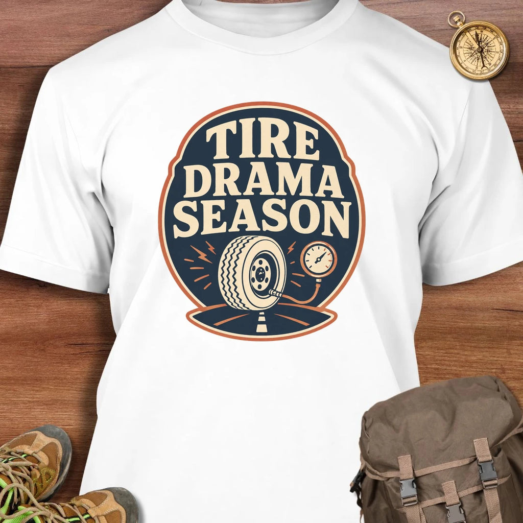 Tire Drama Season T-Shirt